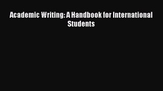 [PDF Download] Academic Writing: A Handbook for International Students [Read] Online