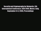 [PDF Download] Security and Cryptography for Networks: 5th International Conference SCN 2006