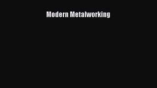 [PDF Download] Modern Metalworking [PDF] Online