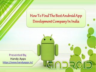 How To Find The Best Android App Development Company In India