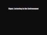 [PDF Download] Signs: Lettering in the Environment [PDF] Online