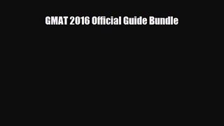 [PDF Download] GMAT 2016 Official Guide Bundle [Download] Online