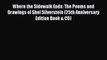 (PDF Download) Where the Sidewalk Ends: The Poems and Drawings of Shel Silverstein (25th Anniversary