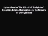 [PDF Download] Explanations for The Official SAT Study Guide Questions: Detailed Explanations