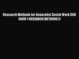 [PDF Download] Research Methods for Generalist Social Work (SW 388R 1-RESEARCH METHODS I) [PDF]