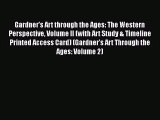 [PDF Download] Gardner's Art through the Ages: The Western Perspective Volume II (with Art