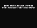 (PDF Download) Quentin Tarantino: Interviews Revised and Updated (Conversations with Filmmakers