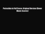 (PDF Download) Petrushka in Full Score: Original Version (Dover Music Scores) Download