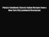 Patsy's Cookbook: Classic Italian Recipes from a New York City Landmark Restaurant  Free Books