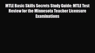 [PDF Download] MTLE Basic Skills Secrets Study Guide: MTLE Test Review for the Minnesota Teacher