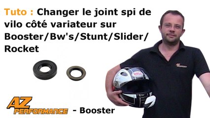 Guide changer/remplacer le joint spy de vilo coté variateur sur Booster