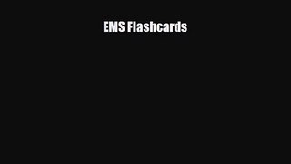 [PDF Download] EMS Flashcards [Download] Online