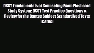 [PDF Download] DSST Fundamentals of Counseling Exam Flashcard Study System: DSST Test Practice