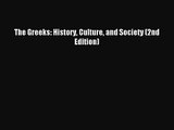 (PDF Download) The Greeks: History Culture and Society (2nd Edition) PDF