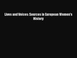 (PDF Download) Lives and Voices: Sources in European Women's History PDF