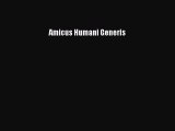 Amicus Humani Generis  Read Online Book