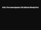 Kirk's Fire Investigation (7th Edition) (Brady Fire) Free Download Book