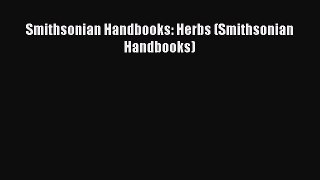 Smithsonian Handbooks: Herbs (Smithsonian Handbooks)  Free Books
