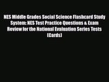 [PDF Download] NES Middle Grades Social Science Flashcard Study System: NES Test Practice Questions