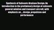 [PDF Download] Synthesis of Subsonic Airplane Design: An introduction to the preliminary design