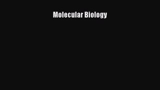 Molecular Biology  Free Books