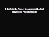 [PDF Download] A Guide to the Project Management Body of Knowledge: PMBOK(R) Guide [PDF] Full