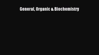 [PDF Download] General Organic & Biochemistry [PDF] Online