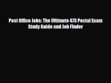 [PDF Download] Post Office Jobs: The Ultimate 473 Postal Exam Study Guide and Job FInder [PDF]