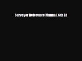 [PDF Download] Surveyor Reference Manual 6th Ed [Read] Full Ebook