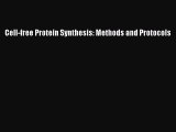 [PDF Download] Cell-free Protein Synthesis: Methods and Protocols [PDF] Full Ebook