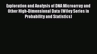 [PDF Download] Exploration and Analysis of DNA Microarray and Other High-Dimensional Data (Wiley