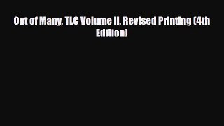 [PDF Download] Out of Many TLC Volume II Revised Printing (4th Edition) [Read] Online