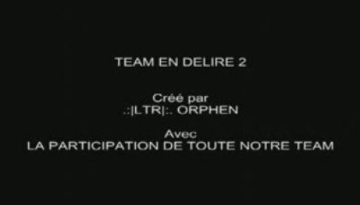TEAM EN DELIRE 2-0