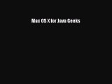 [PDF Download] Mac OS X for Java Geeks [Read] Online