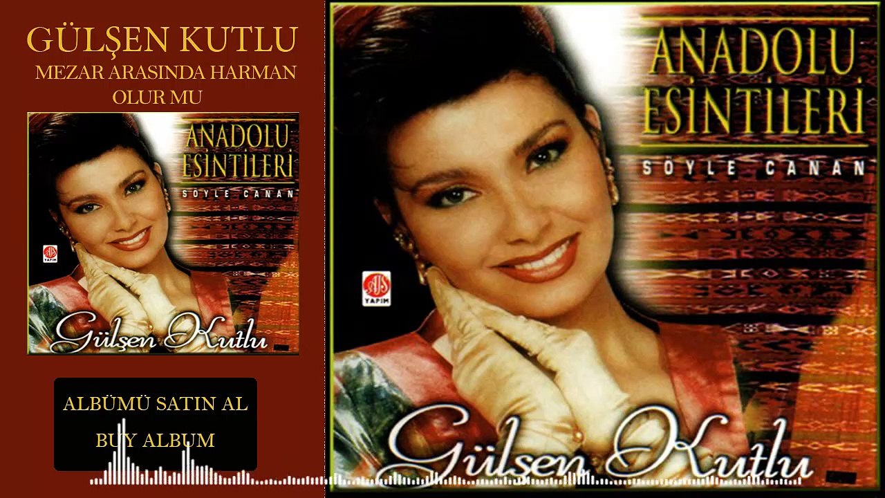 Gülşen Kutlu- Mezar Arasında Harman Olur Mu