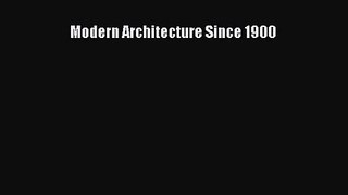 Modern Architecture Since 1900  PDF Download