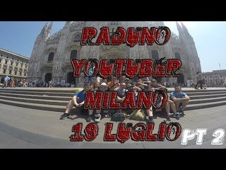 SPECIALE RADUNO MILANO PT 2