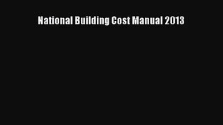 [PDF Download] National Building Cost Manual 2013 [Read] Full Ebook