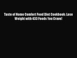 Taste of Home Comfort Food Diet Cookbook: Lose Weight with 433 Foods You Crave! Read Online