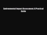 Environmental Impact Assessment: A Practical Guide Free Download Book