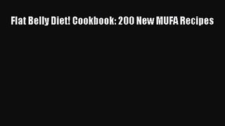 Flat Belly Diet! Cookbook: 200 New MUFA Recipes  PDF Download