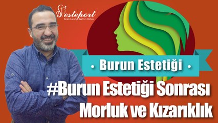 Burun Estetiği Sonrası Yaşanan Olumsuzluklar