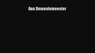 [PDF Download] Ann Demeulemeester [PDF] Full Ebook