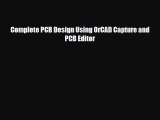 [PDF Download] Complete PCB Design Using OrCAD Capture and PCB Editor [PDF] Full Ebook