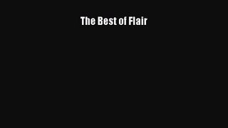 [PDF Download] The Best of Flair [Download] Online