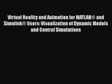 [PDF Download] Virtual Reality and Animation for MATLAB® and Simulink® Users: Visualization