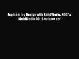 [PDF Download] Engineering Design with SolidWorks 2007 & MultiMedia CD   2-volume set [PDF]