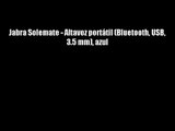 Jabra Solemate - Altavoz port?til (Bluetooth USB 3.5 mm) azul