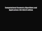 [PDF Download] Computational Geometry: Algorithms and Applications 3th (third) edition [Read]