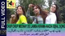 Chup Chup Meenay De Lamba Krama - Nazia Iqbal Songs with beautiful dance.